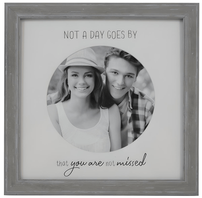 Not a Day Goes By - You Are Not Missed Memorial Frame - Glitter Baskets - Sympathy Gift Baskets